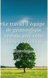 Image de couverture de Le travail d'équipe de gymnastique verbale avec cette chère Léa Collins