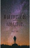 Image de couverture de A la vitesse de nos coeurs
