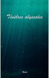 Image de couverture de Ténèbres abyssales