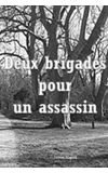 Image de couverture de Deux brigades pour un assassin
