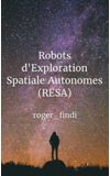 Image de couverture de Robots d'Exploration Spatiale Autonomes (RESA)