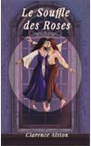 Image de couverture de Le Souffle des Roses