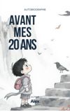 Image de couverture de Avant mes 20 ans
