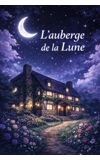 Image de couverture de L'auberge de la Lune
