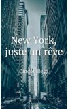 Image de couverture de New York, juste un rêve