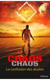 Image de couverture de CHAOS - La confusion des doutes