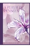Image de couverture de A Fleur de Pensées [Terminé]