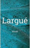 Image de couverture de Largué