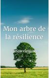 Image de couverture de Mon arbre de la résilience