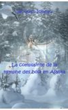 Image de couverture de La complainte de la nymphe des bois en Alaska