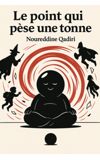 Image de couverture de Le point qui pèse une tonne