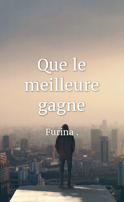 Image de couverture de Que le meilleure gagne