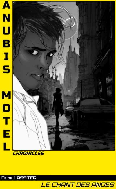 Image de couverture de LE CHANT DES ANGES - Chroniques de l'Anubis Motel