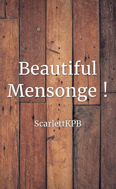 Image de couverture de Beautiful Mensonge !