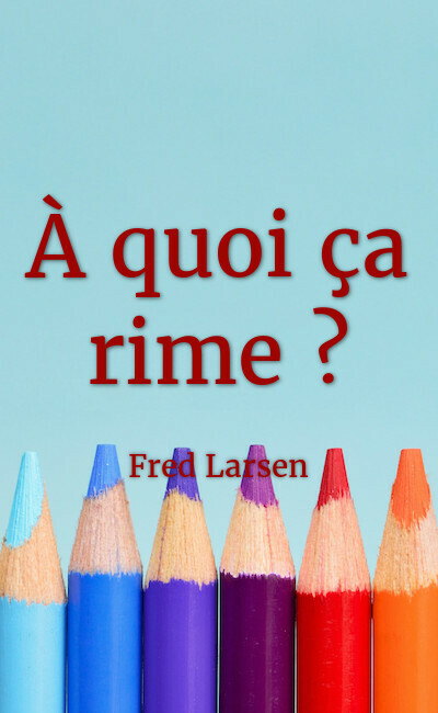 Image de couverture de À quoi ça rime ?