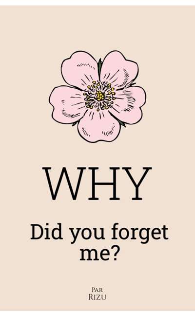 Image de couverture de Why did you forget me ?