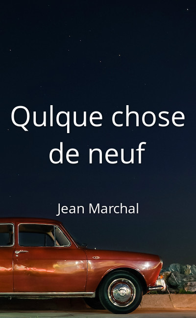 Image de couverture de Quelque chose de neuf