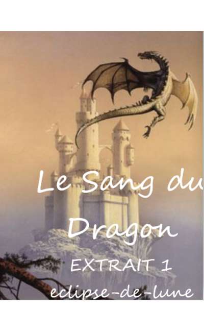 Image de couverture de Le Sang du Dragon- Extrait 1