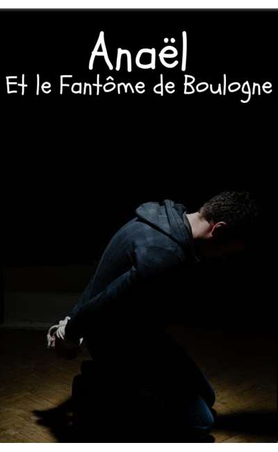 Image de couverture de Anaël et le Fantôme de Boulogne