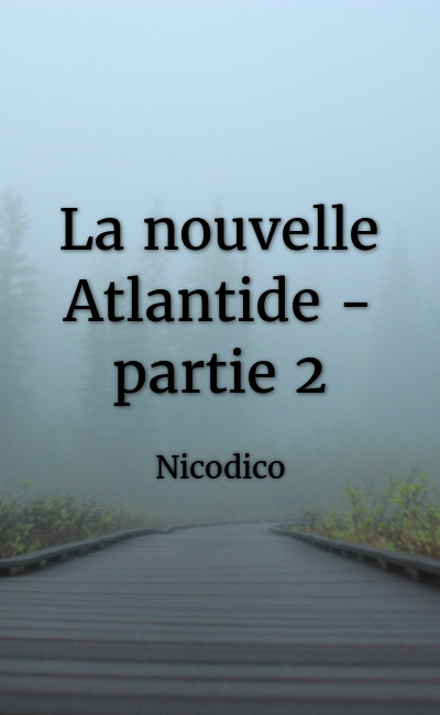 Image de couverture de La nouvelle Atlantide - partie 2