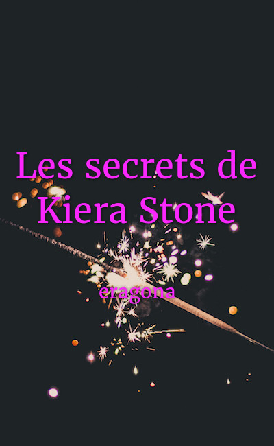 Image de couverture de Les secrets de Kiera Stone