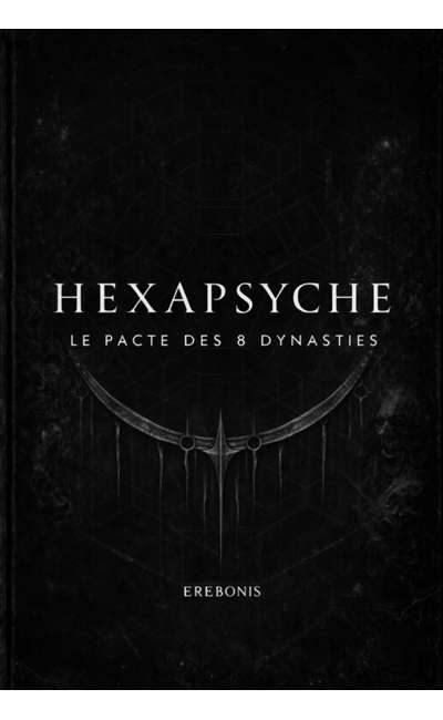 Image de couverture de Hexapsyche : Le Pacte des 8 Dynasties
