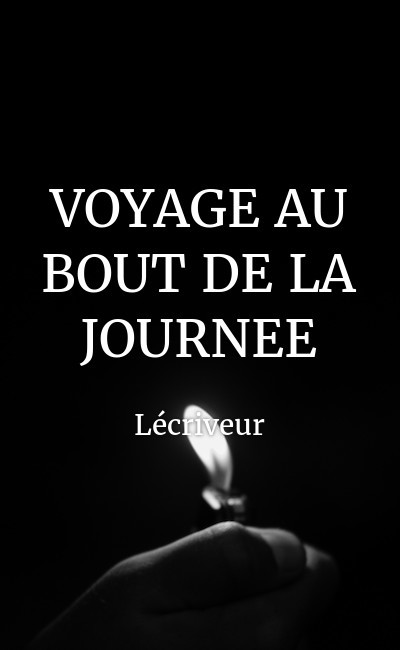 Image de couverture de VOYAGE AU BOUT DE LA JOURNEE