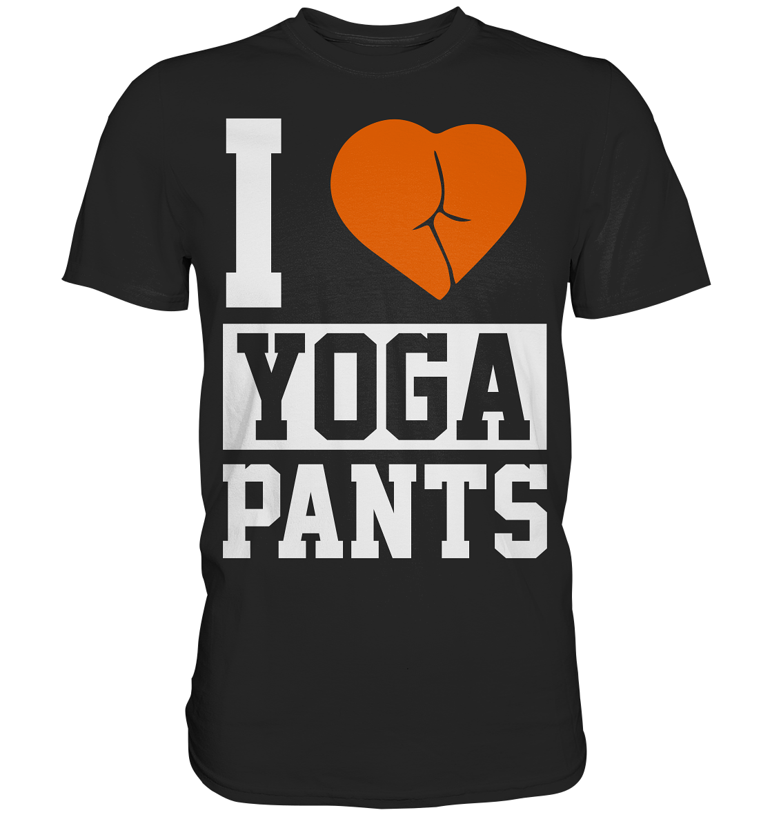 I Love Yoga I Love Yoga Pants Yoga Leggings Yoga - Premium Shirt - Bild 2 von 2