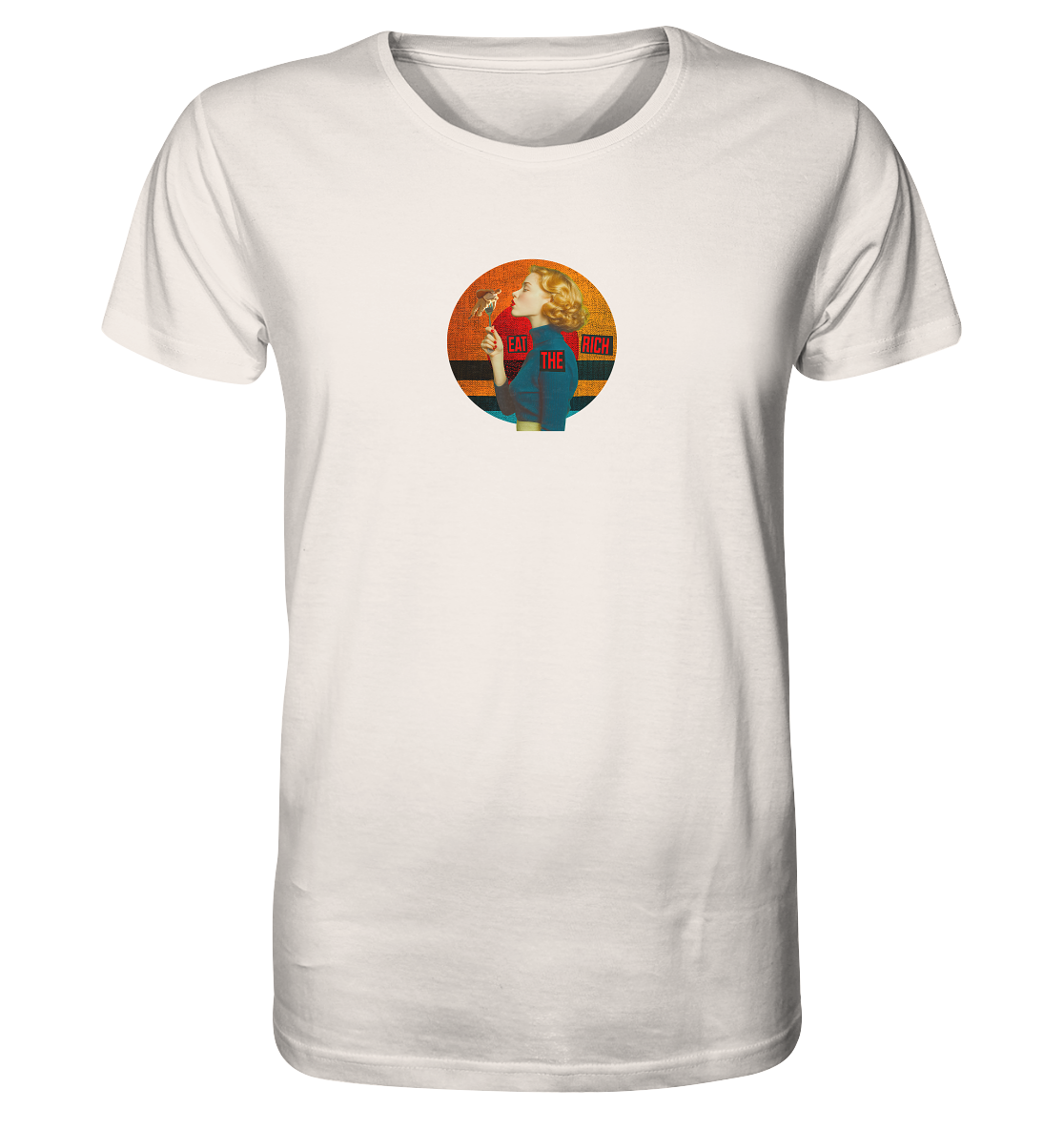EAT THE RICH  - Organic Shirt