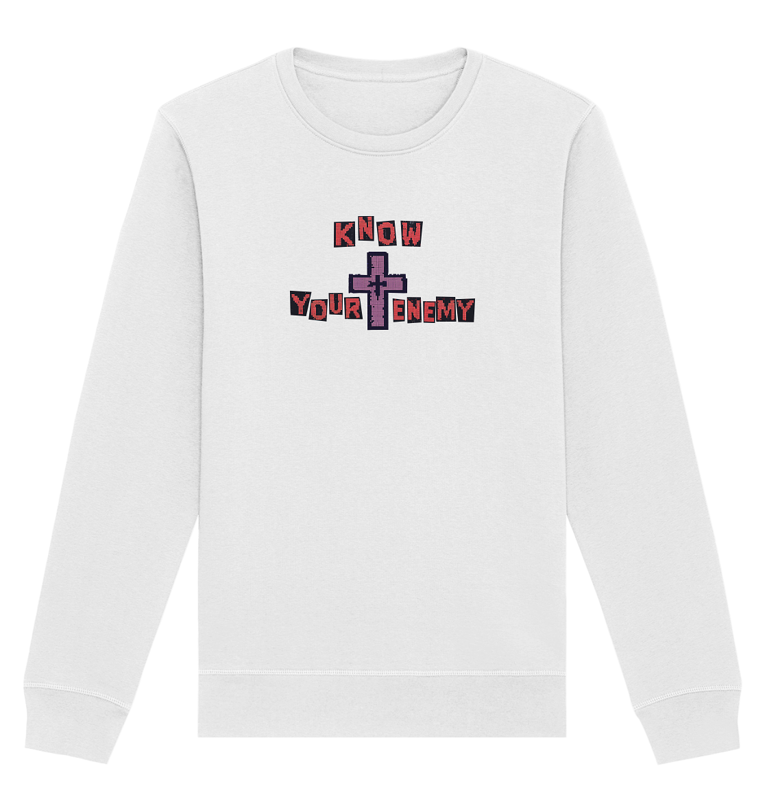KNOW YOUR ENEMY - Organic Basic Unisex Sweatshirt