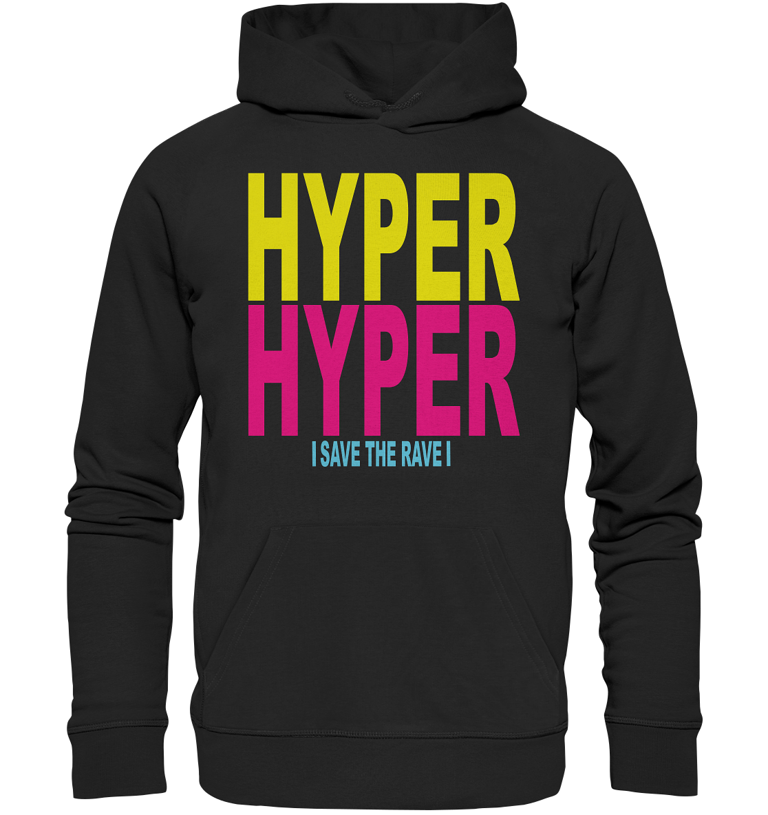 Hyper Hyper Raver Outfit – 90er Techno Spruch Festival Mode - Premium Unisex H - Bild 2 von 8