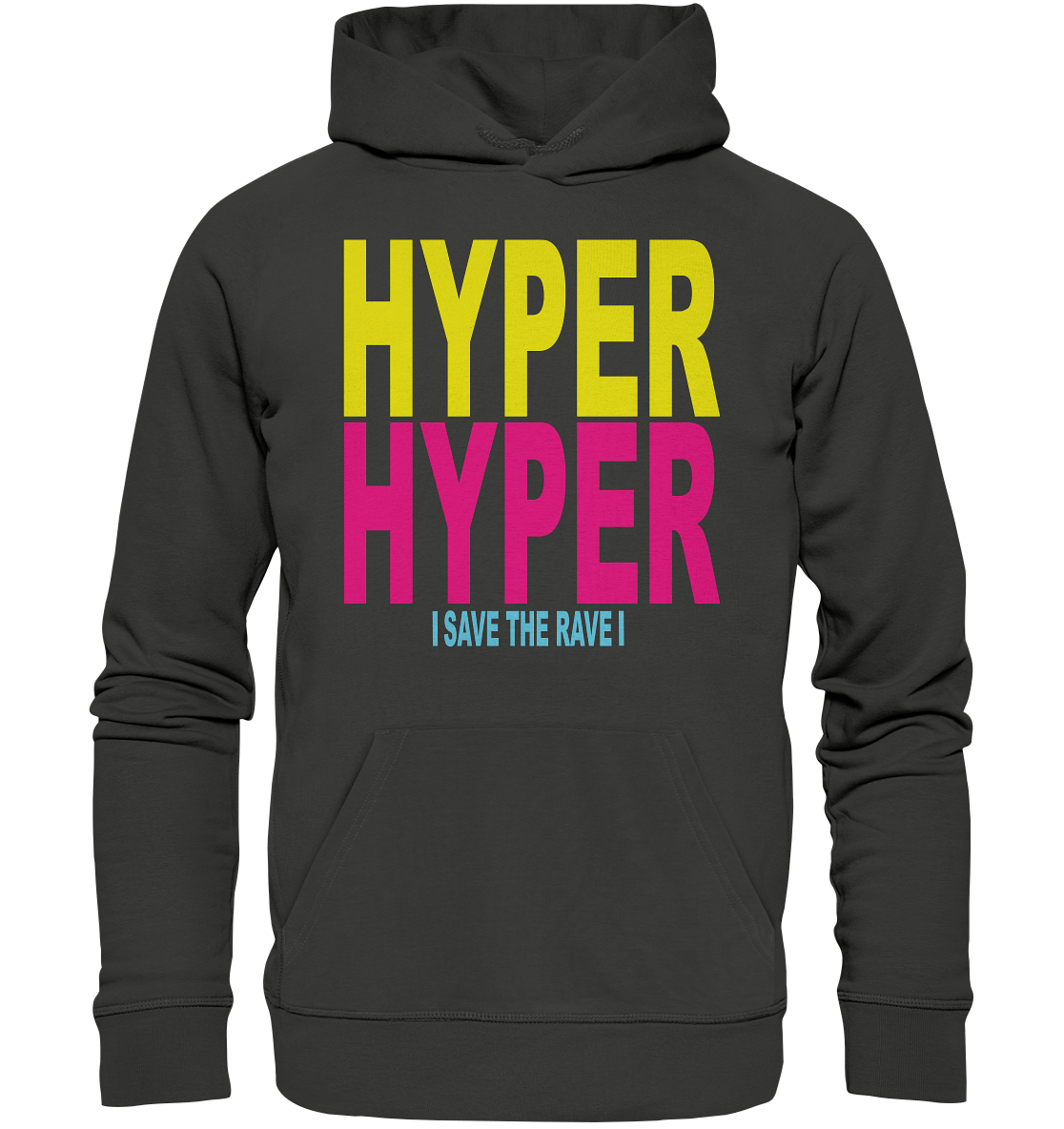 Hyper Hyper Raver Outfit – 90er Techno Spruch Festival Mode - Premium Unisex H - Bild 4 von 8