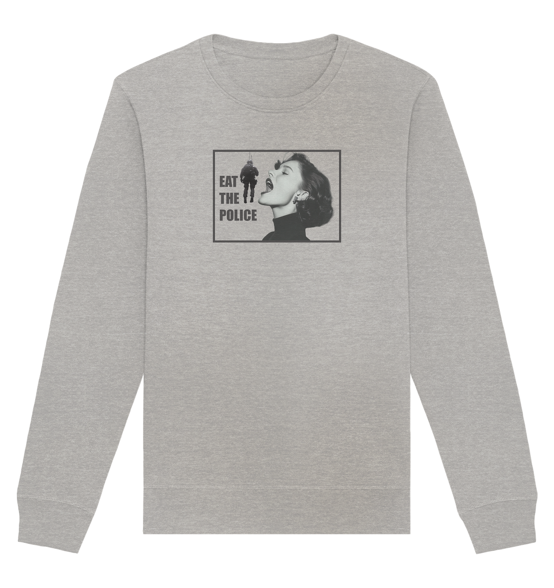 EAT THE POLICE  - Organic Basic Unisex Sweatshirt