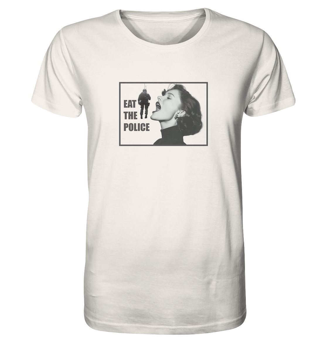 EAT THE POLICE  - Organic Shirt