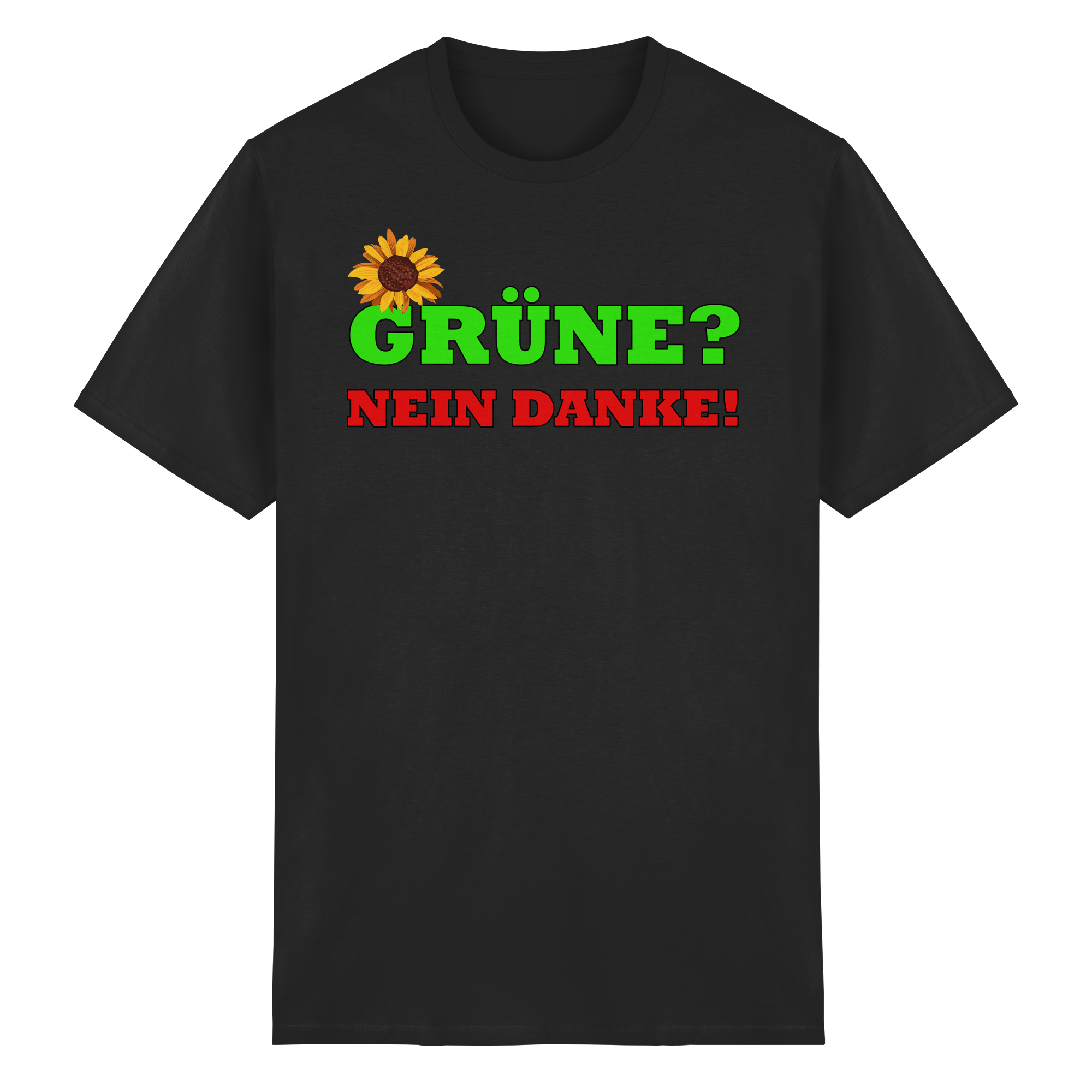 Green? No Thank You – T-Shirt | The Green Politics Satire FCK GRN Eco Humor