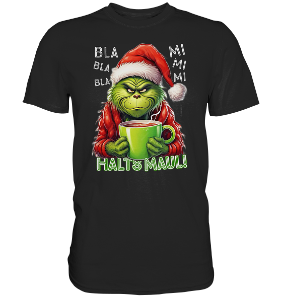 Grinch · HALTS MAUL!