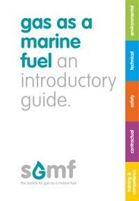 Gas as a Marine Fuel - An introductory Guide