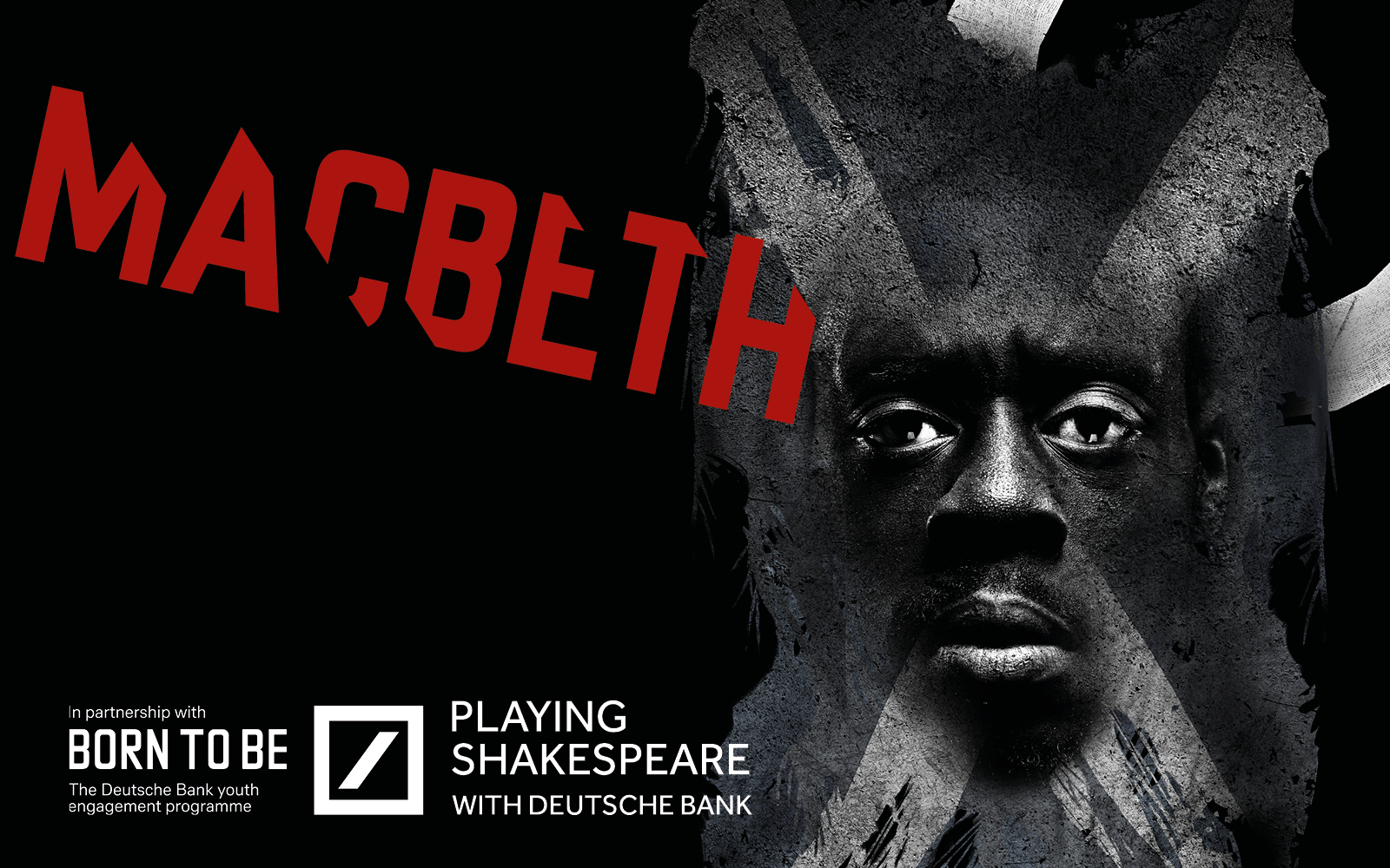 Macbeth 2020 Playing Shakespeare with Deutsche Bank A graphic image of a man's face and the words Macbeth