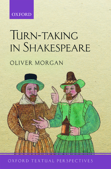 Morgan Globe Book Award Book cover: Turn-Taking in Shakespeare