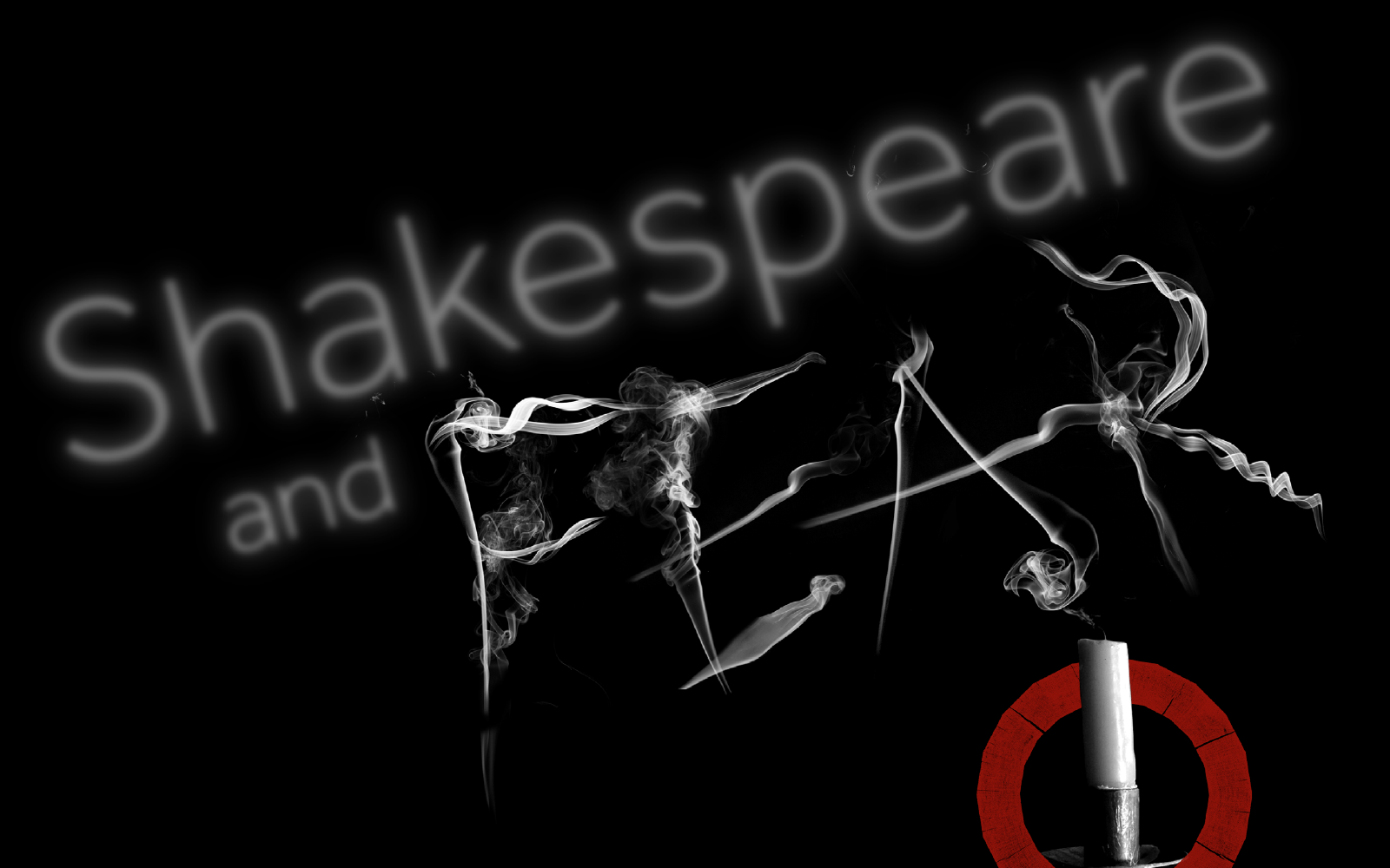 Shakespeare and Fear What's On Text: Shakespeare and Fear, a smoking candle is in the bottom corner