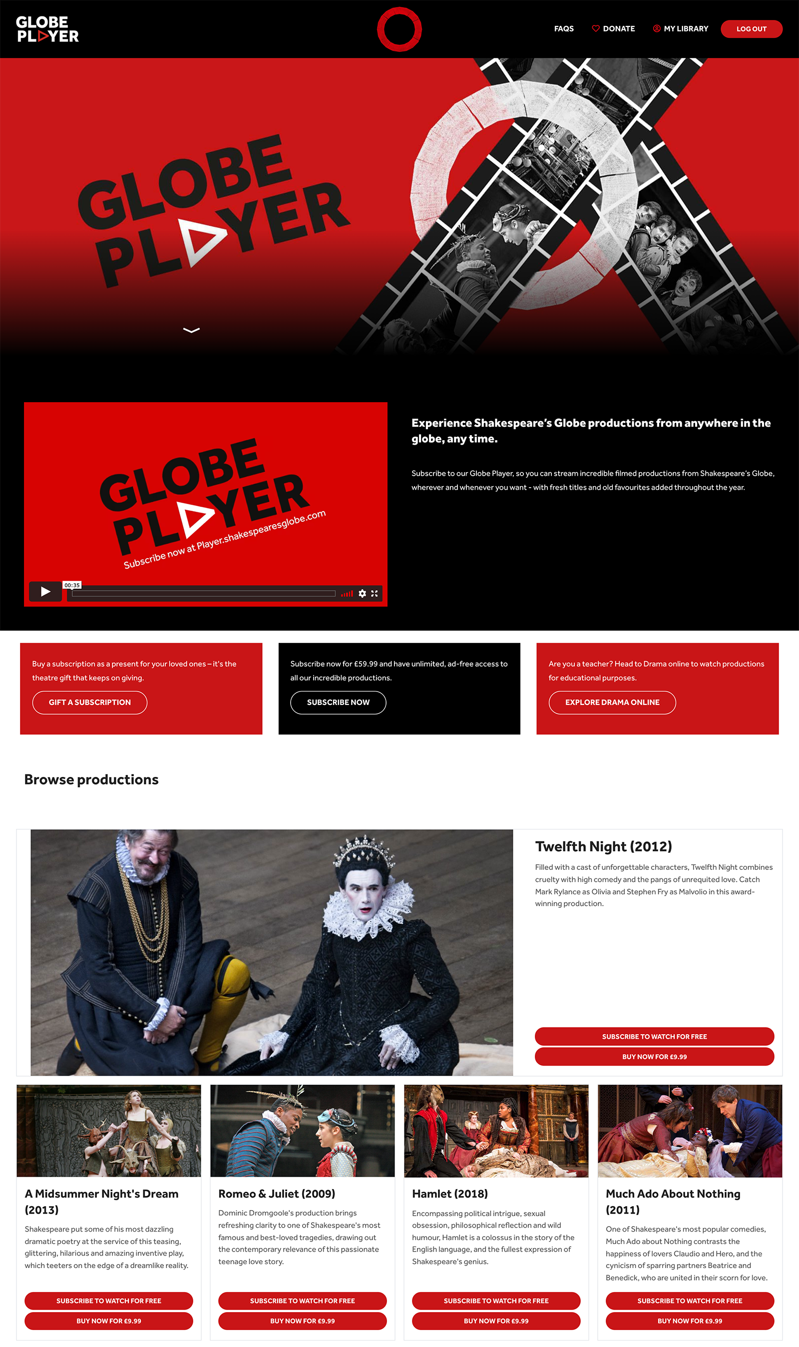 Globe Player Shakespeare's Globe website blog A screenshot of the Globe Player website: the video-on-demand service from the Globe. A red banner image reads 'Globe Player' at the top, with reels of film. Underneath there are images from Globe productions with information on how to stream.