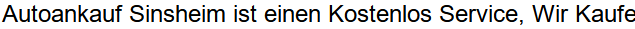 Autoankauf Sinsheim, Schwimmbadweg in Sinsheim