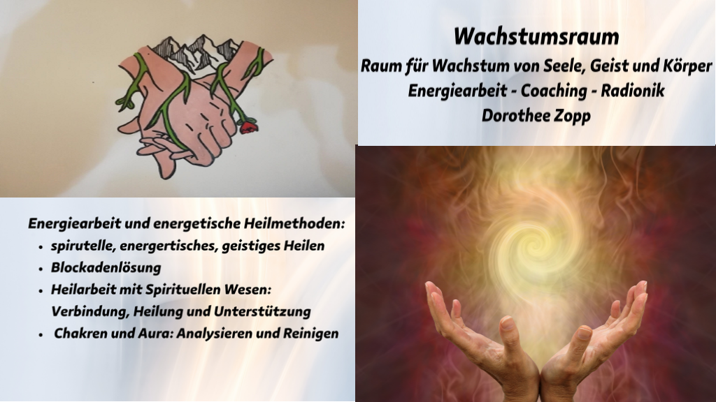 Wachstumsraum  Raum für Wachstum von Seele, Geist und Körper  Energiearbeit - Coaching - Radionik  Dorothee Zopp, Stirnenweg in Stuttgart