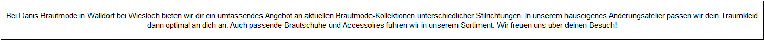 Danis Braut- und Eventmode - Daniela Hausmann, Hauptstraße in Walldorf
