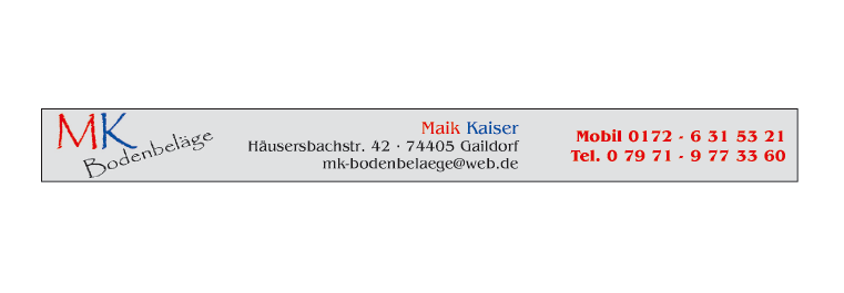 MK-Bodenbeläge Maik Kaiser, Häusersbachstraße in Gaildorf
