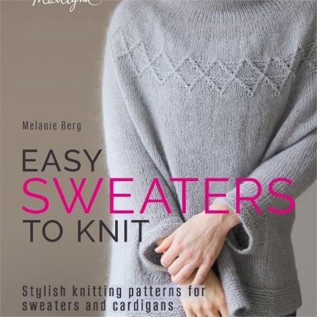 Easy Sweaters to Knit - Melanie Berg Image 1
