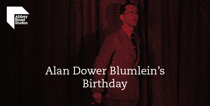 Abbey Road Studios Celebrate Alan Blumlein's Birthday Abbey Road Studios Celebrate Alan Blumlein's Birthday