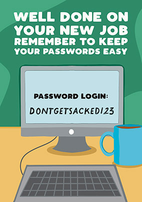 Easy Passwords New Job Card - Large (A4) - By Funky Pigeon: retailer-supplied image