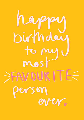 Favourite Person Birthday Card - A6 - By Funky Pigeon: retailer-supplied image
