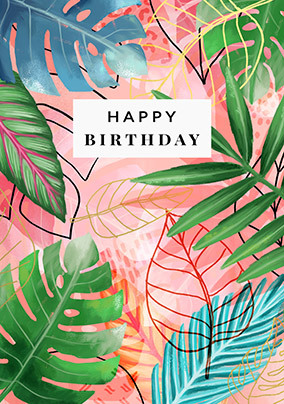 Tropical Leaves Birthday Card - A6 - By Funky Pigeon: retailer-supplied image